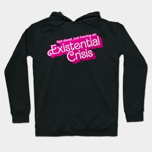 Existential Crisis Barbie Hoodie